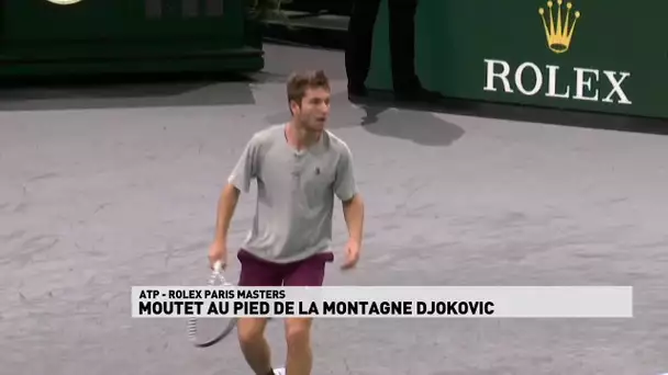 Corentin Moutet au pied de la montagne Djokovic