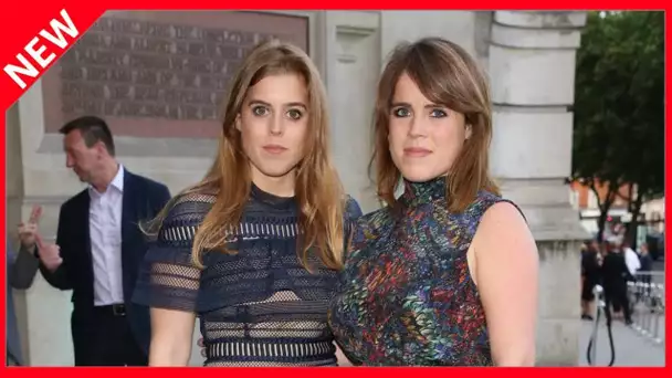 ✅  Beatrice et Eugenie d'York : des soeurs complices et unies dans l'adversité