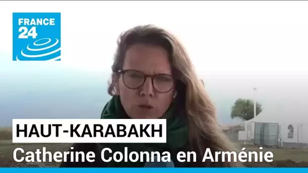 Haut-Karabakh : Catherine Colonna en Arménie pour renforcer les liens avec Erevan • FRANCE 24