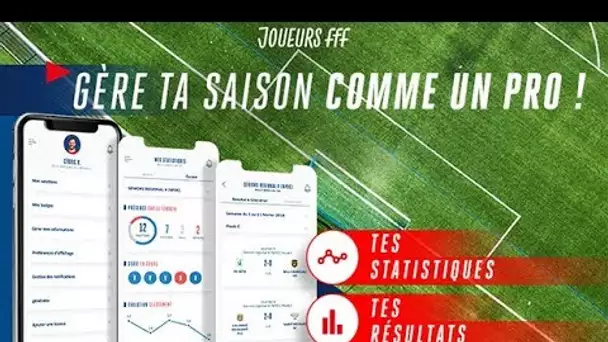 Joueurs FFF : Gère ta saison comme un pro !