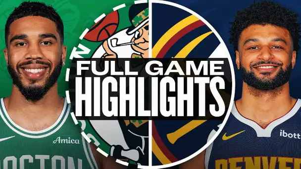 CELTICS at NUGGETS | FULL GAME HIGHLIGHTS | January 7, 2025