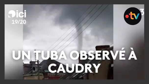 Les tubas, un phénomène météorologique de plus en plus fréquent dans le nord, exemple à Caudry