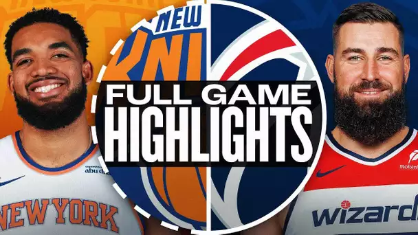 KNICKS at WIZARDS | FULL GAME HIGHLIGHTS | December 30, 2024