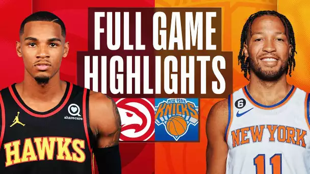 HAWKS at KNICKS | NBA FULL GAME HIGHLIGHTS | November 2, 2022