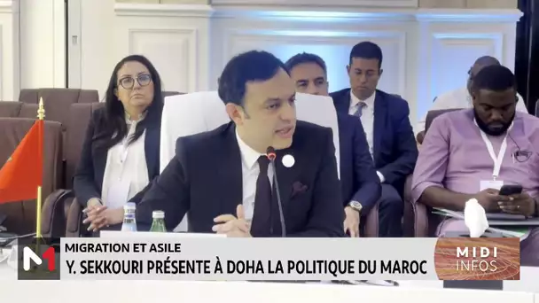 Dialogue de Doha : Sekkouri présente la politique du Maroc en matière de migration et d´asile