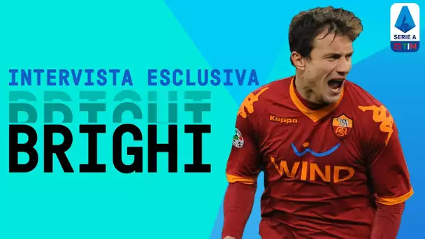 "La maglia della Roma ha un peso ed un valore" | Matteo Brighi | Intervista Esclusiva | Serie A TIM