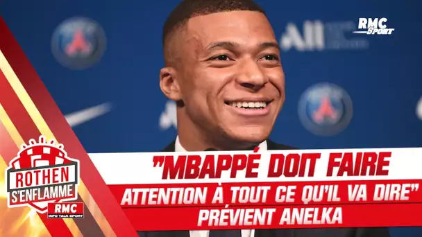 "Mbappé doit faire attention à tout ce qu'il va dire" prévient Anelka