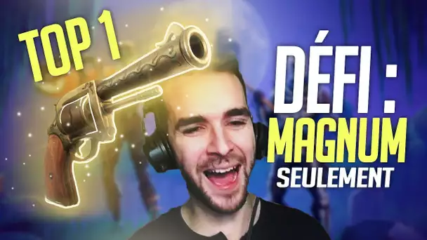 🥇DÉFI ► TOP1 QU&#039;AU MAGNUM, LE MEGA STRESS! Fortnite Battle Royale gameplay fr