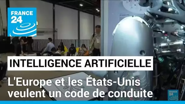 L'intelligence artificielle régulée : l'Europe et les États-Unis veulent un code de conduite