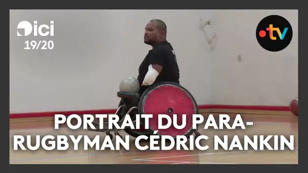 Portrait de Cédric Nankin, para-rugbyman sélectionné aux Jeux paralympiques