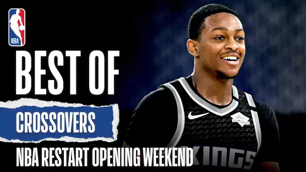 Best Of CROSSOVERS So Far | NBA Restart