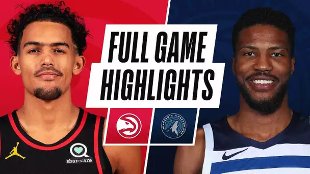 HAWKS at TIMBERWOLVES | FULL GAME HIGHLIGHTS | January 22, 2021