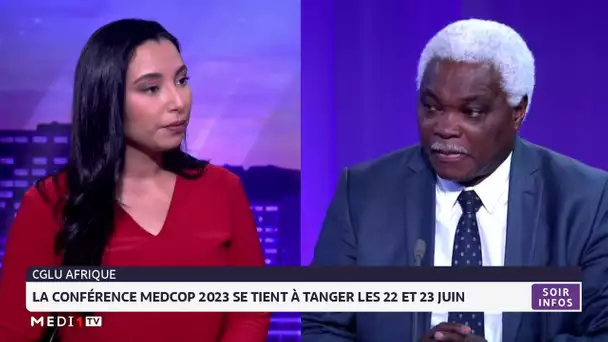 Focus sur la conférence MEDCOP 2023 avec Jean-Pierre Elong Mbassi, SG des CGLU Afrique