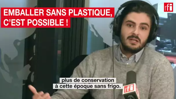 Emballer sans plastique, c'est possible !