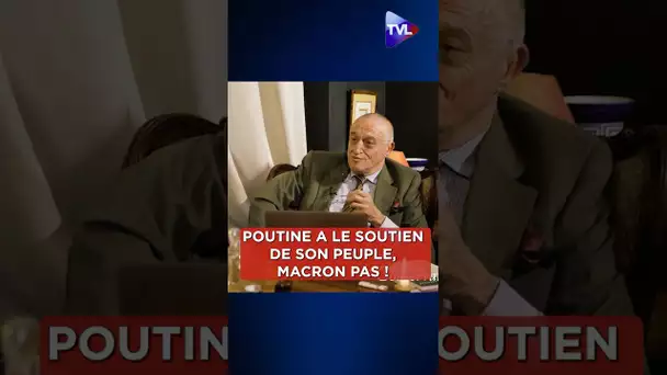 « Poutine a le soutien de son peuple, Macron ne l'a pas »