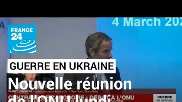 Guerre en Ukraine : une nouvelle réunion du Conseil de sécurité de l’ONU prévue lundi