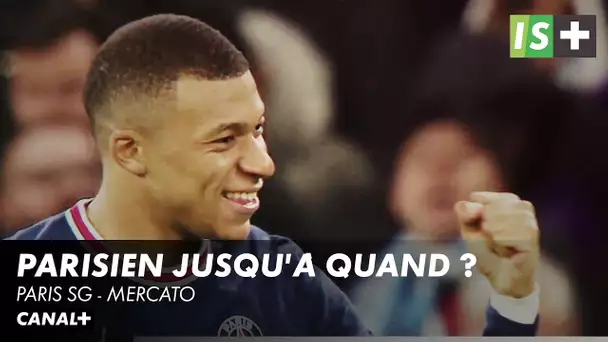 Mbappe "parisien à 100%"... Jusqu'à quand ? - Paris SG mercato