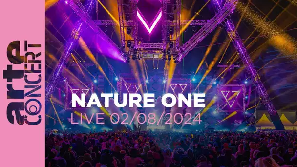 NATURE ONE | LIVE | w/ Paul van Dyk, AKA AKA, SHLØMO and many more – ARTE Concert