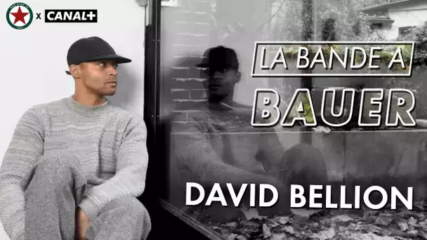 La Bande à Bauer - EP. 4 avec David Bellion