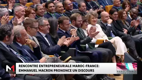 Rencontre entrepreneuriale Maroc-France : allocution du Président Macron