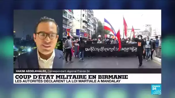 Coup d'État militaire en Birmanie : les autorités déclarent la loi martiale à Mandalay