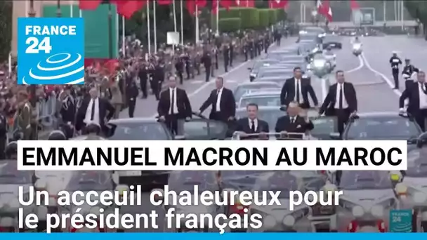 Emmanuel Macron au Maroc : un acceuil chaleureux pour le président français • FRANCE 24