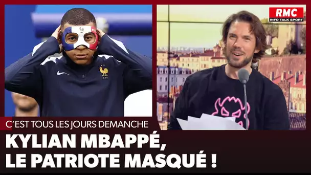 Arnaud Demanche: Kylian Mbappé, le patriot masqué !