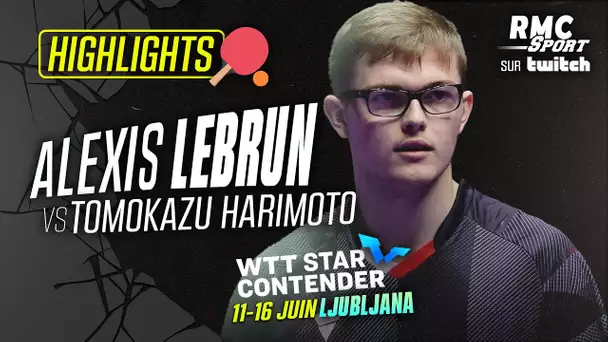 WTT Star Contender Ljubljana (16e finale) : A. Lebrun vs Harimoto