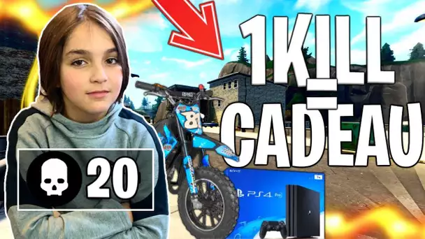 1 KILL = 1 GROS CADEAU POUR CETTE ENFANT SUR FORTNITE !