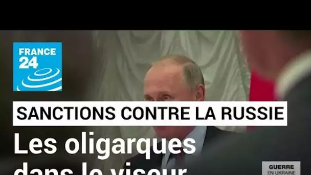 Un quatrième train de sanctions contre la Russie entre en vigueur pour toucher les oligarques