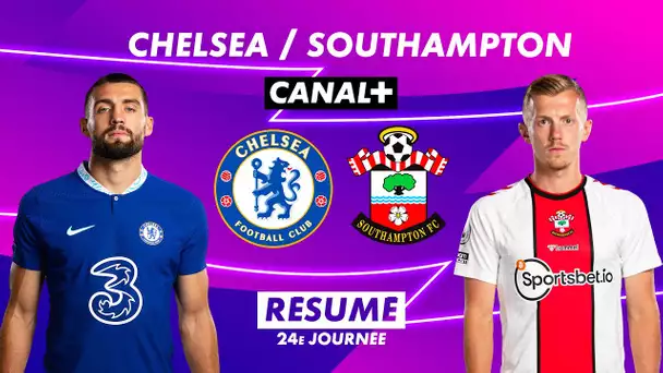 Le résumé de Chelsea / Southampton - Premier League 2022-23 (24ème journée)