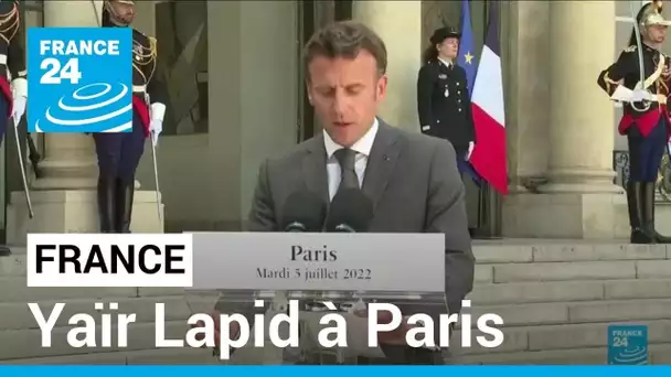 Visite de Yaïr Lapid à Paris : un premier déplacement officiel pour parler Liban et Iran