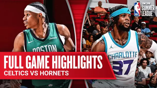 CELTICS vs HORNETS | NBA SUMMER LEAGUE | FULL GAME HIGHLIGHTS