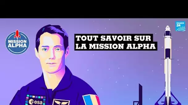 Thomas Pesquet : tout savoir sur la mission Alpha