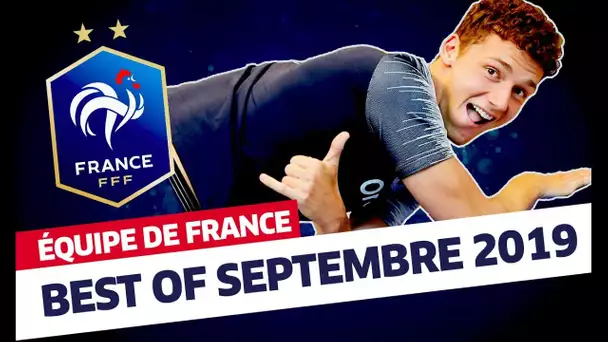 Best Of Septembre, Équipe de France I FFF 2019