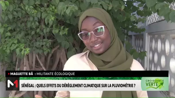 #CroissanceVerte .. Sénégal : Quels effets du dérèglement climatique sur la pluviométrie?