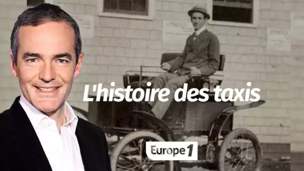 Au cœur de l'Histoire: L'histoire des taxis (Franck Ferrand)