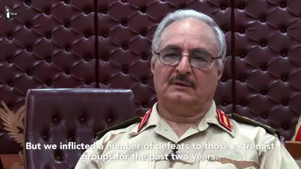 (Exclusive) Khalifa Haftar, head of the 'Libyan National Army' : ISIS has 'no chance of establis...