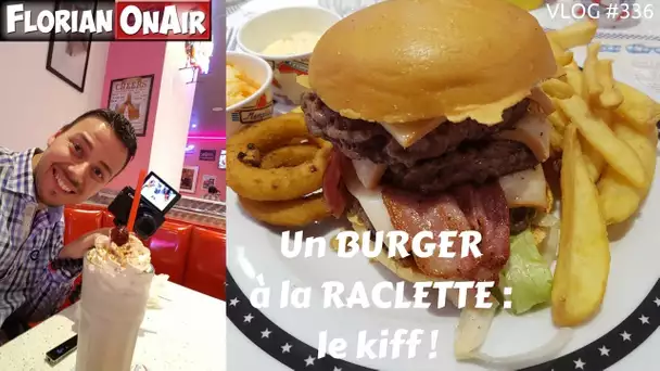 Un BURGER à la RACLETTE : le kiff - VLOG #336