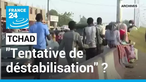 Tchad : N'Djamena affirme avoir déjoué une "tentative de déstabilisation" par des officiers