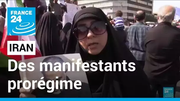 Iran : à Téhéran, des manifestants prorégime fustigent les "comploteurs" • FRANCE 24