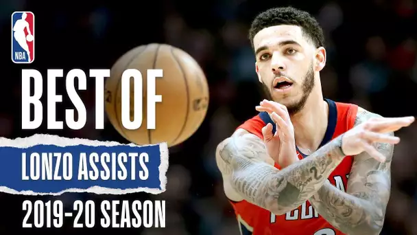 Best Of Lonzo Ball's Assists | 2019-20 Season