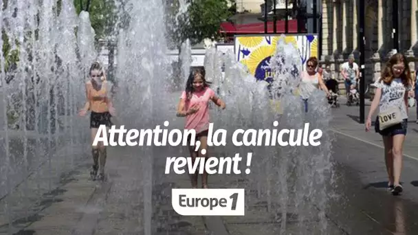 Attention, la canicule pourrait être de retour la semaine prochaine !