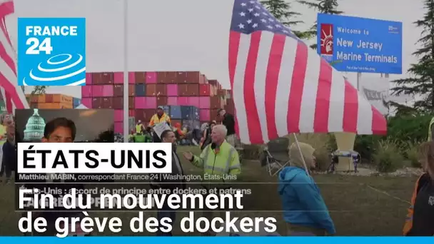 Grève aux États-Unis : les dockers reprennent le travail après un accord de principe