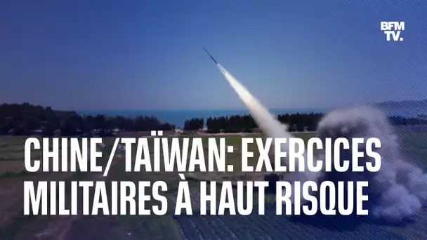 Chine/Taïwan: exercices militaires à haut risque