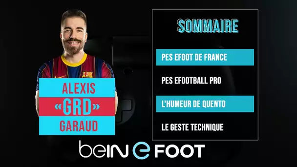 beIN eFOOT : ALEXGRD en invité