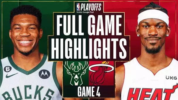 #1 BUCKS at #8 HEAT | FULL GAME 4 HIGHLIGHTS | April 24, 2023