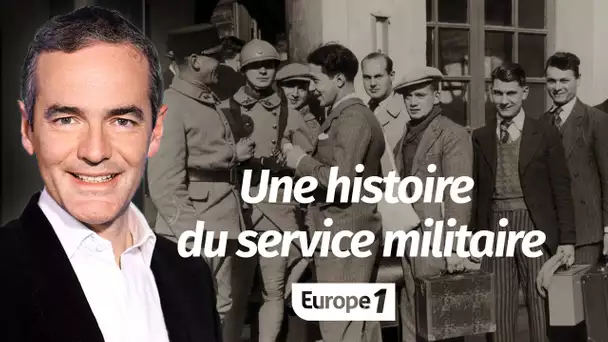 Au cœur de l'Histoire: Une histoire du service militaire (Franck Ferrand)