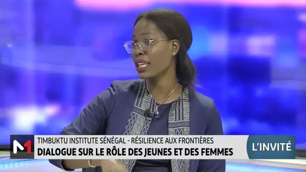 Zoom sur le rôle des jeunes et des femmes avec Yague Samb