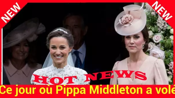 Ce jour où Pippa Middleton a volé la vedette à sa soeur Kate